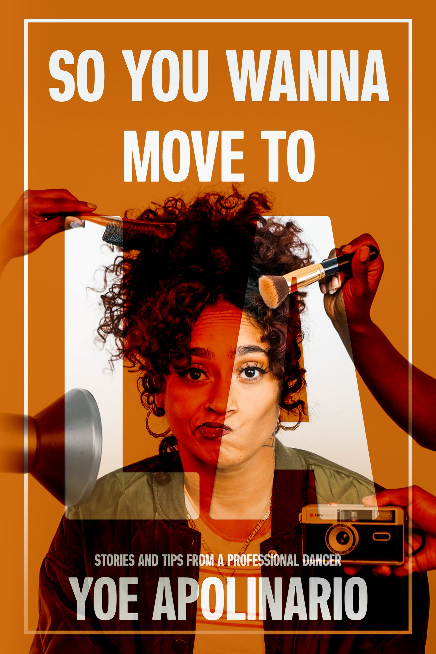 eBook: So You Wanna Move to LA by Yoe Apolinario