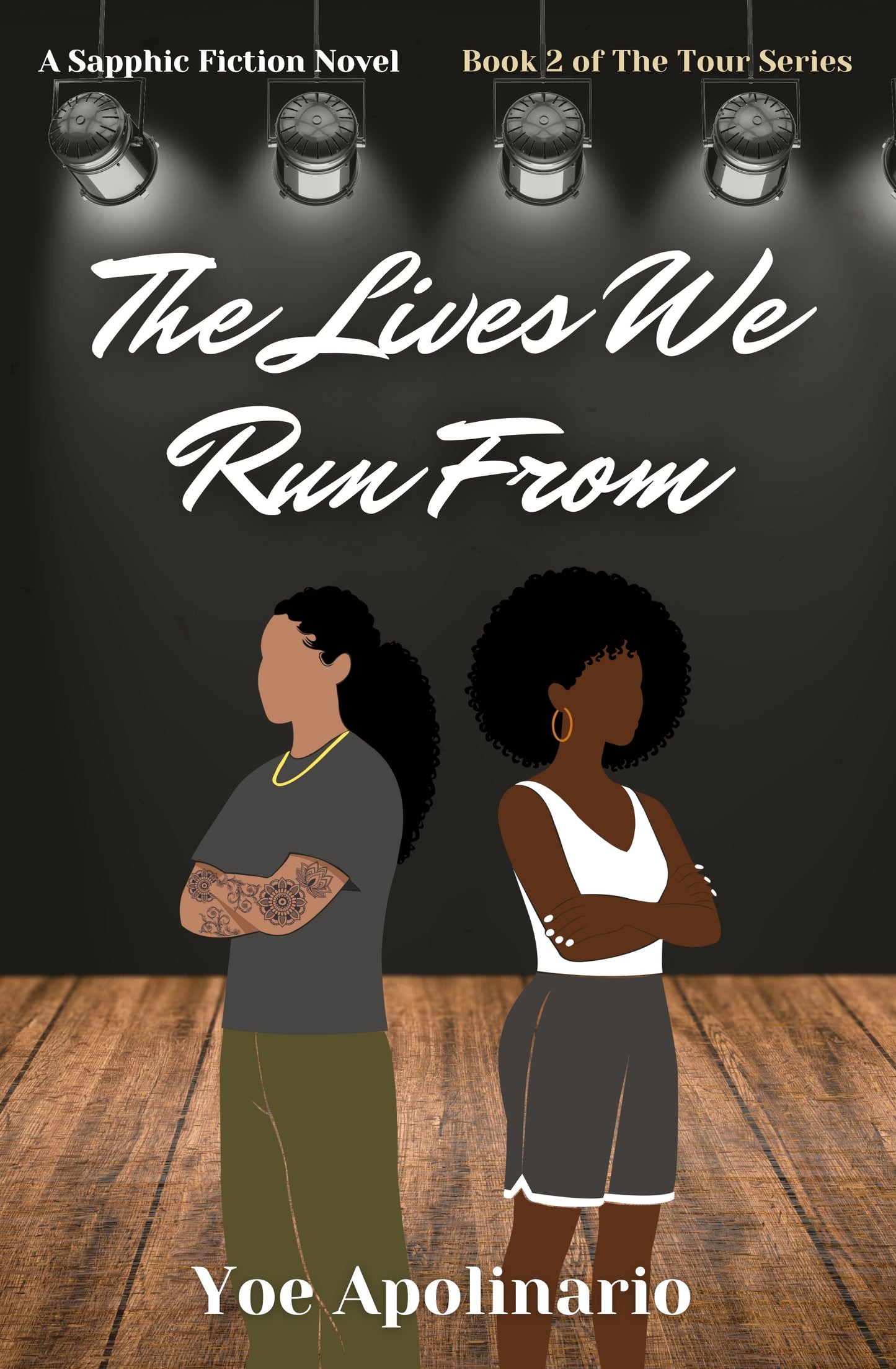 Book 2 of The Tour Series - The Lives We Run From