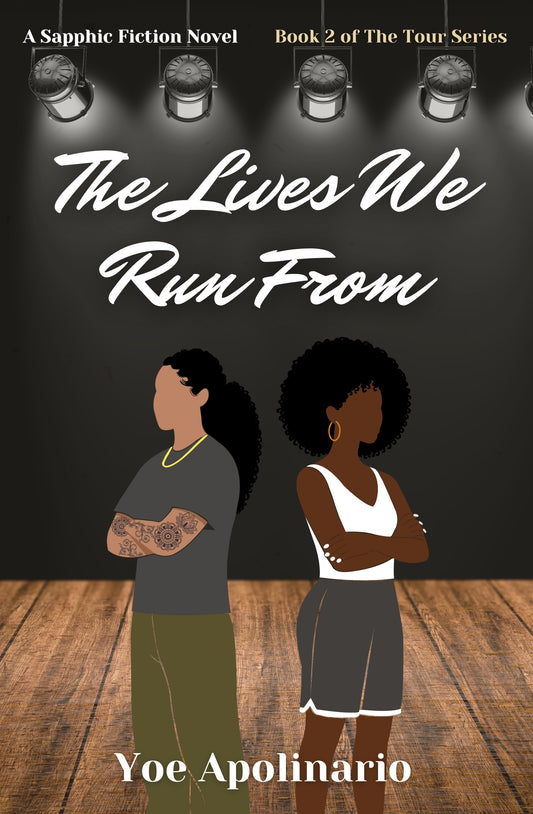 Book 2 of The Tour Series - The Lives We Run From