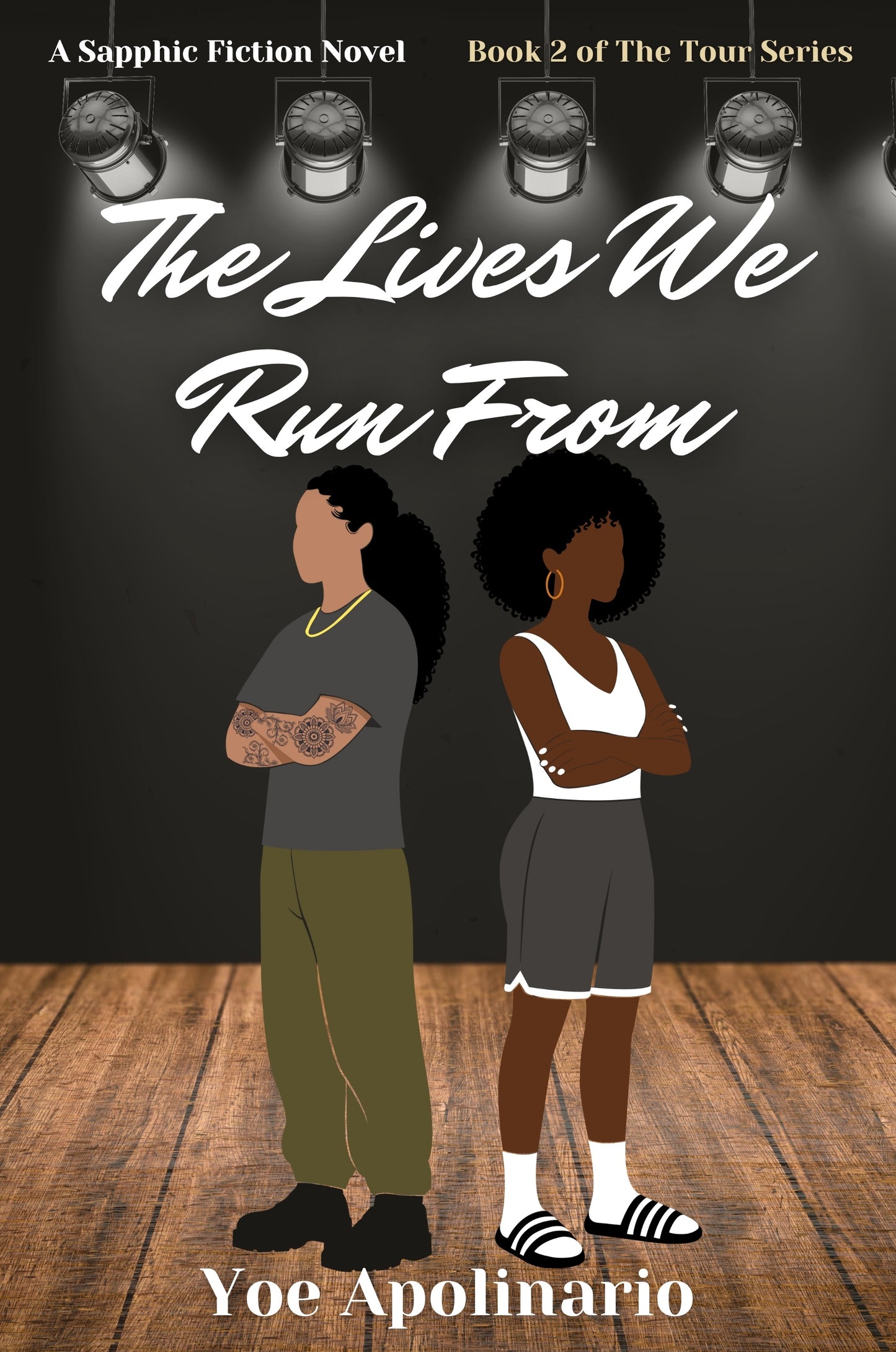 Book 2 of The Tour Series - The Lives We Run From