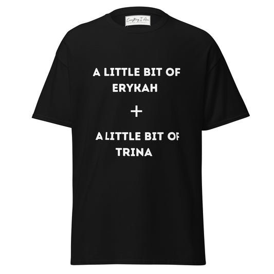 Erykah plus Trina T-Shirt