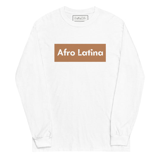 Afro Latina: Long Sleeved T-Shirt